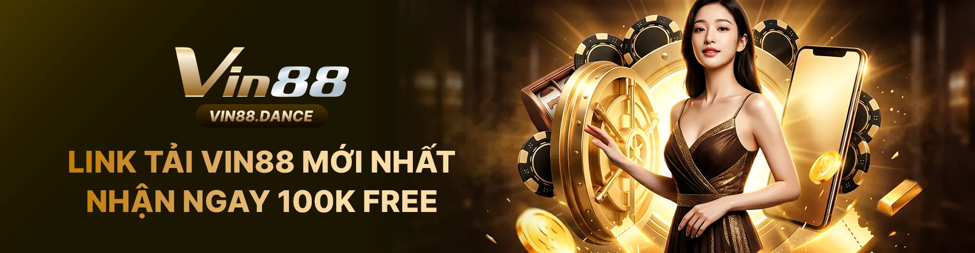 Vin88 link tải vin88 mới nhất nhận ngay km